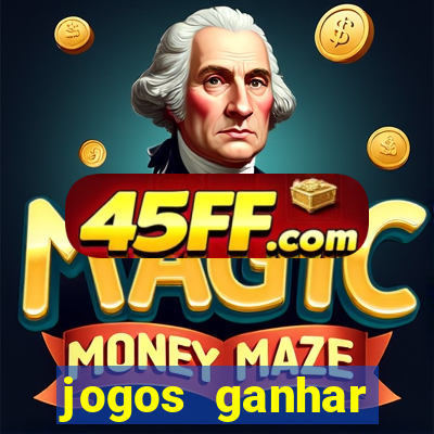 jogos ganhar dinheiro sem depositar